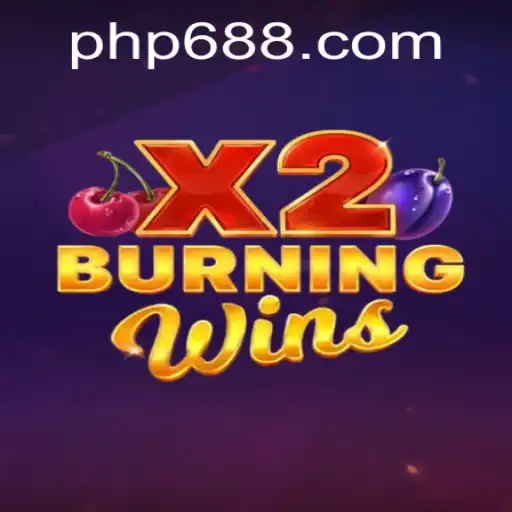Exploring the Thrilling World of BurningWinsX2