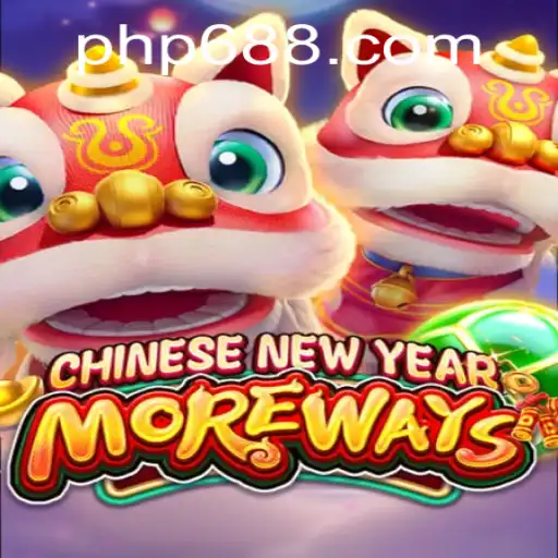 Discover the Excitement of ChineseNewYearMoreWays: A Thrilling Adventure Awaits