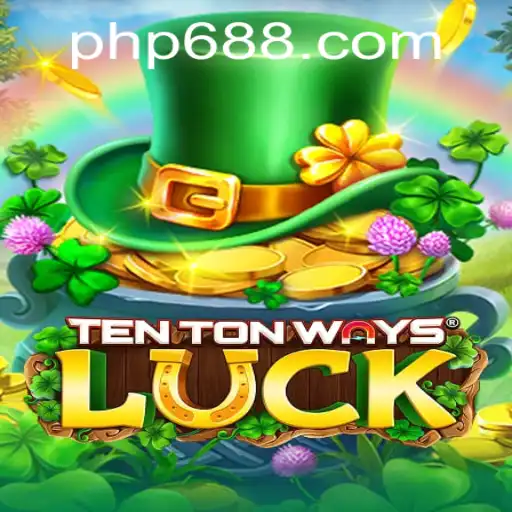 Discover the Thrills of TenTonWaysLuck with PH688.COM