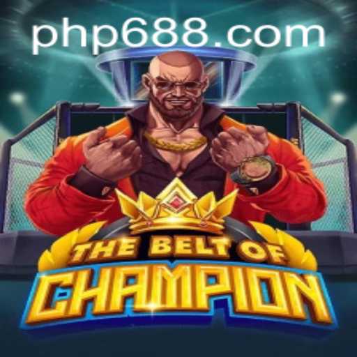 TheBeltOfChampion: An Epic Gaming Encounter at PH688.COM